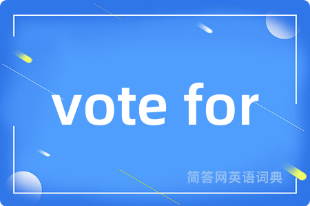 vote for