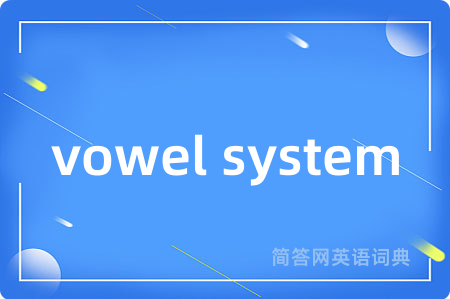 vowel system