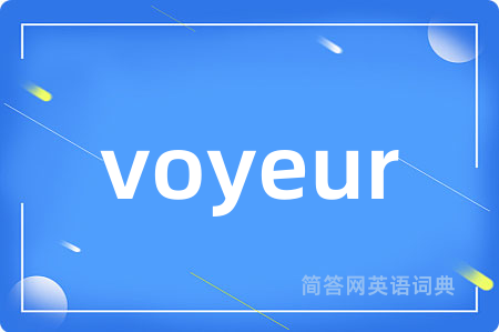 voyeur