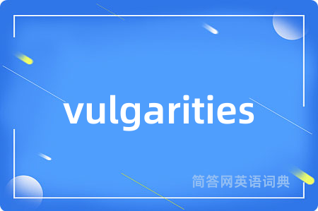vulgarities