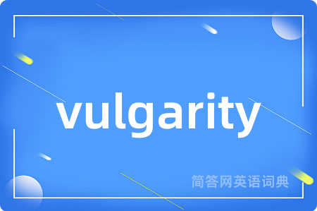 vulgarity