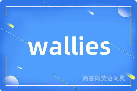 wallies