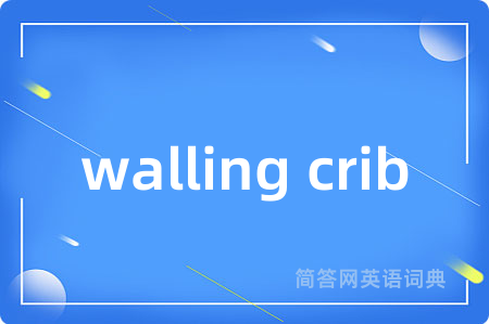 walling crib
