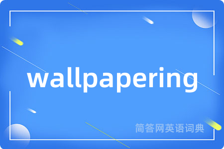 wallpapering