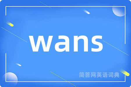 wans