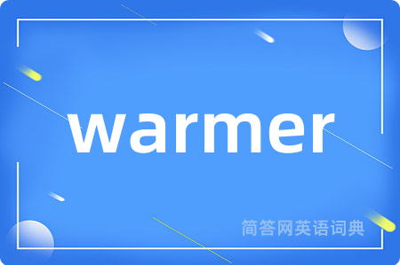 warmer