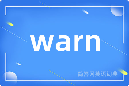 warn