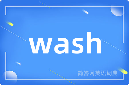 wash