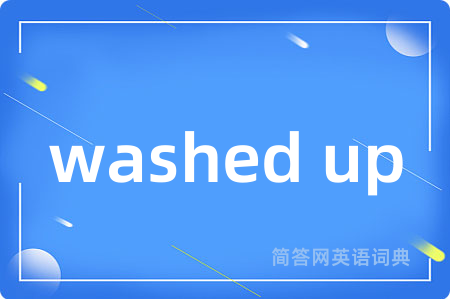 washed up