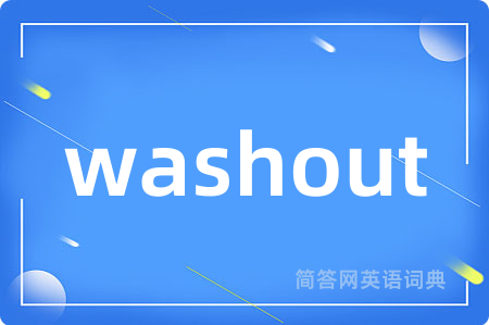 washout