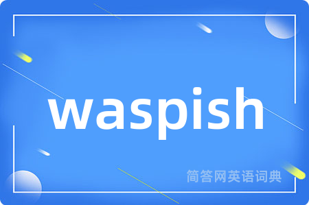 waspish