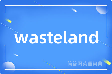 wasteland