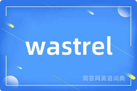 wastrel
