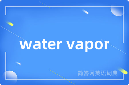 water vapor