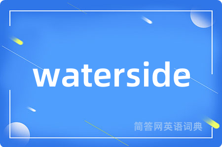 waterside