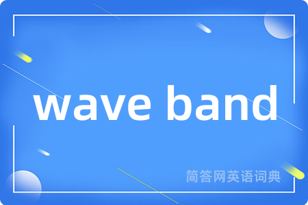 wave band