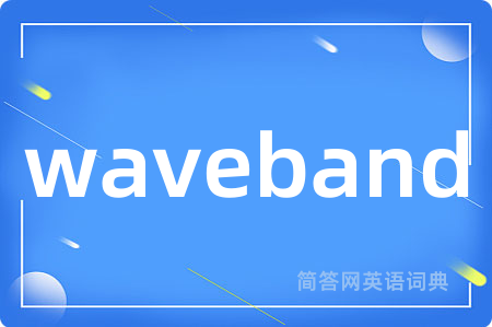 waveband