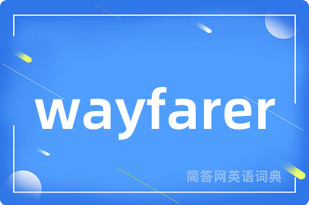 wayfarer