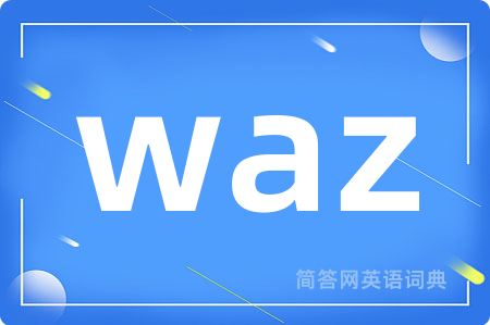 waz