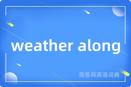 weather along