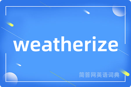 weatherize
