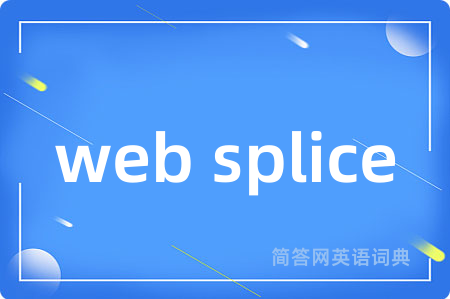 web splice