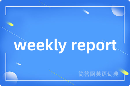 weekly report