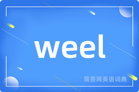weel