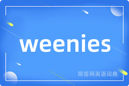 weenies