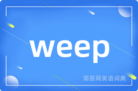 weep
