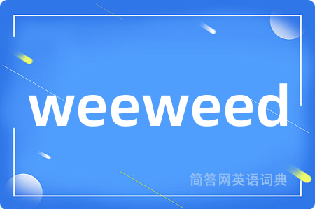 weeweed