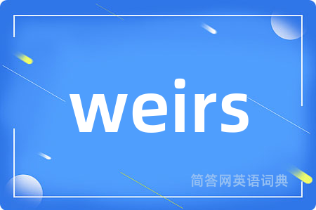 weirs