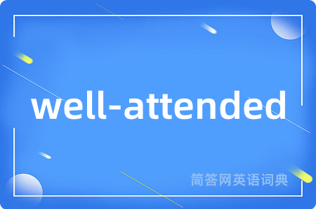 well-attended