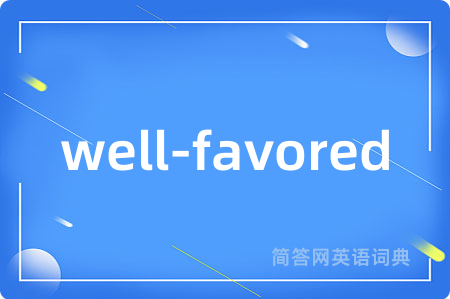well-favored