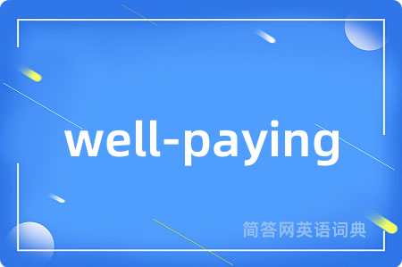 well-paying