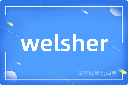 welsher