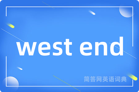 west end