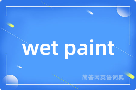 wet paint