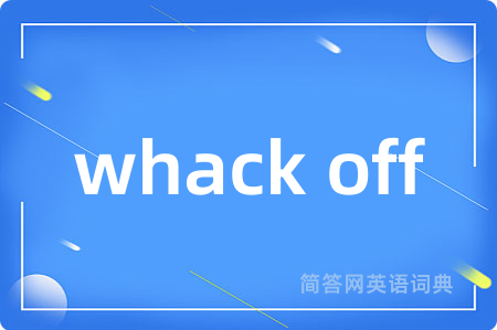 whack off