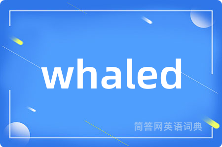 whaled