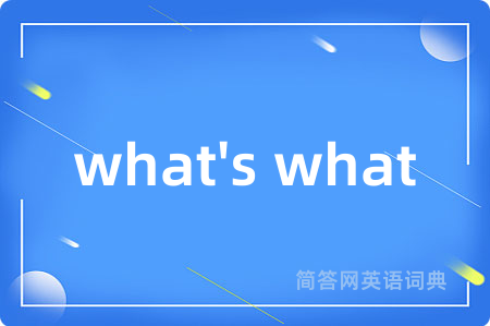 what's what