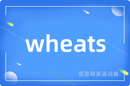 wheats
