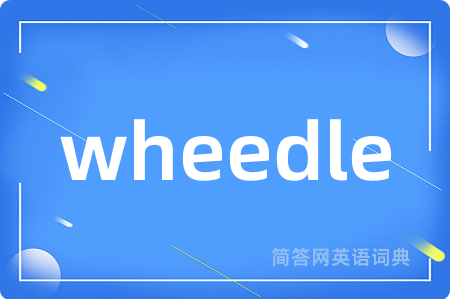 wheedle