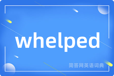 whelped