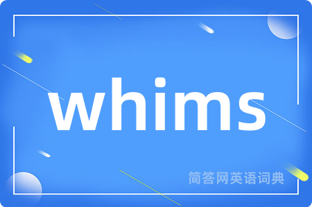whims
