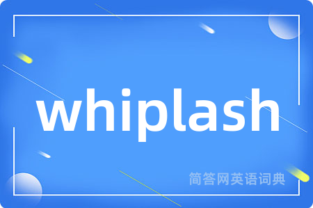 whiplash