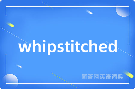 whipstitched