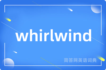 whirlwind