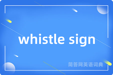 whistle sign