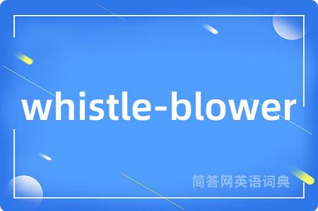 whistle-blower